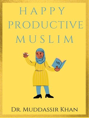 cover image of Happy Productive Muslim